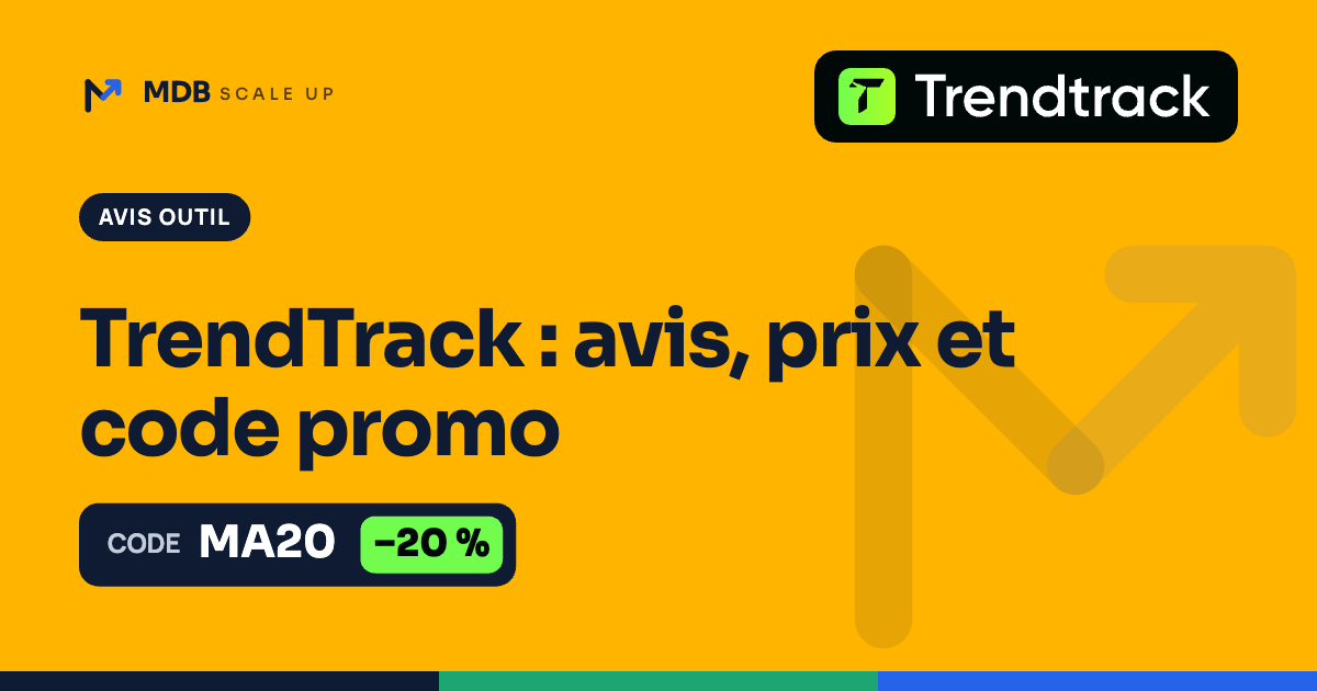 TrendTrack : avis, prix et code promo MA20 (-20 %)