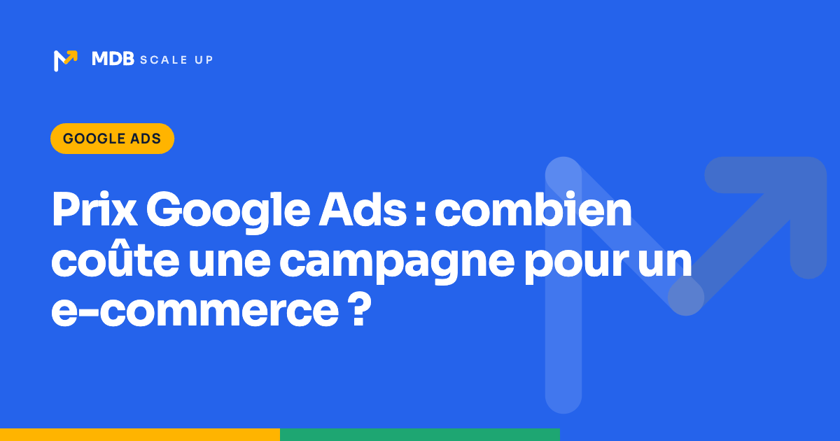 Prix Google Ads : combien coûte une campagne pour un e-commerce ?